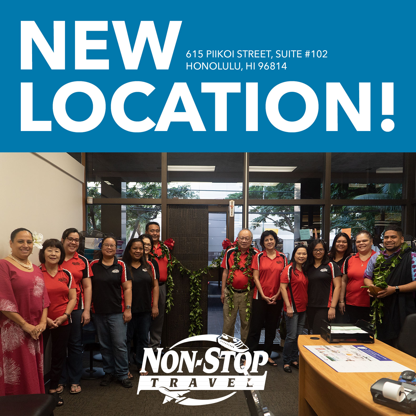 Non-Stop Travel's New Location at 615 Piikoi Street Suite 102